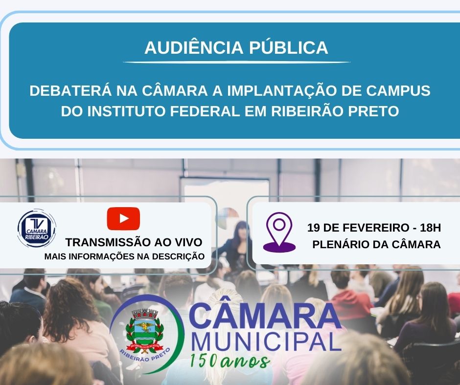 Legislativo vai debater a implantação de Campus do Instituto Federal em Ribeirão 