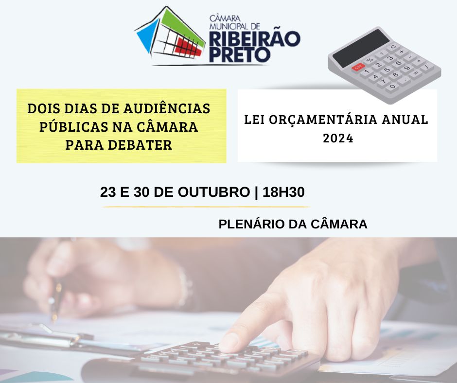 Câmara vai debater a Lei Orçamentária Anual 2024